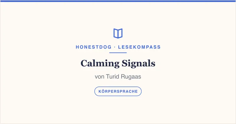 Dog Calming Signals by Turid Rugaas: Read Canine Body Language